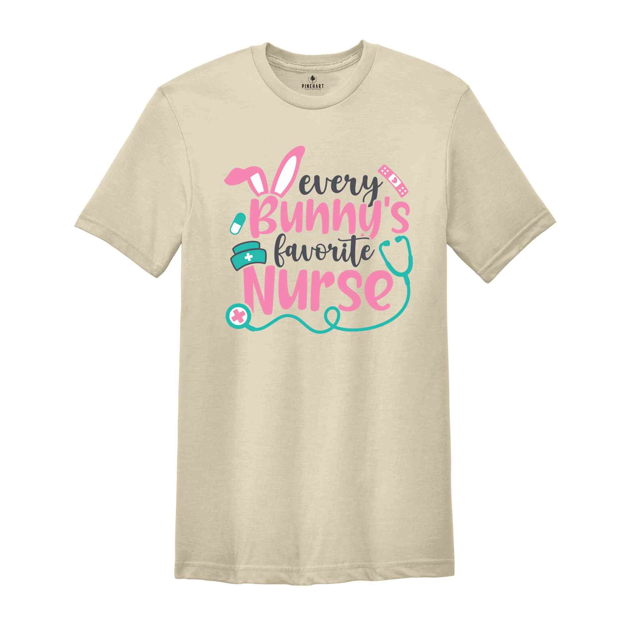 Every Bunny's Favorite Nurse Shirt, Easter Nurse Tee, Easter Day Gift, Registered Nurse T-Shirt, Easter Shirt