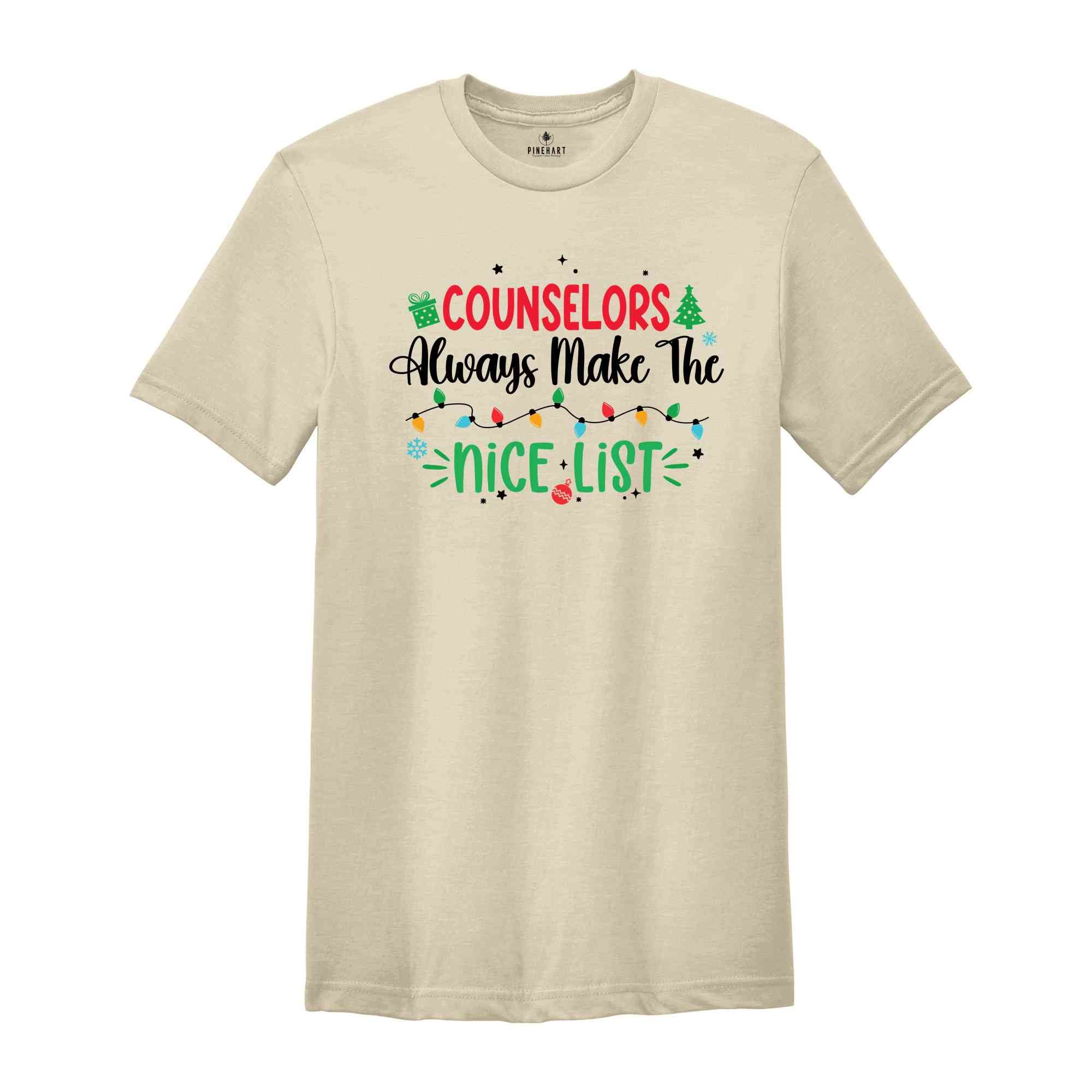 Counselors Always Make Me Nice List Shirt, Christmas Counselor Shirt, Holiday Shirt, Santa Shirt, Christmas Shirt, Christmas Shirt Gift