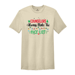 Counselors Always Make Me Nice List Shirt, Christmas Counselor Shirt, Holiday Shirt, Santa Shirt, Christmas Shirt, Christmas Shirt Gift