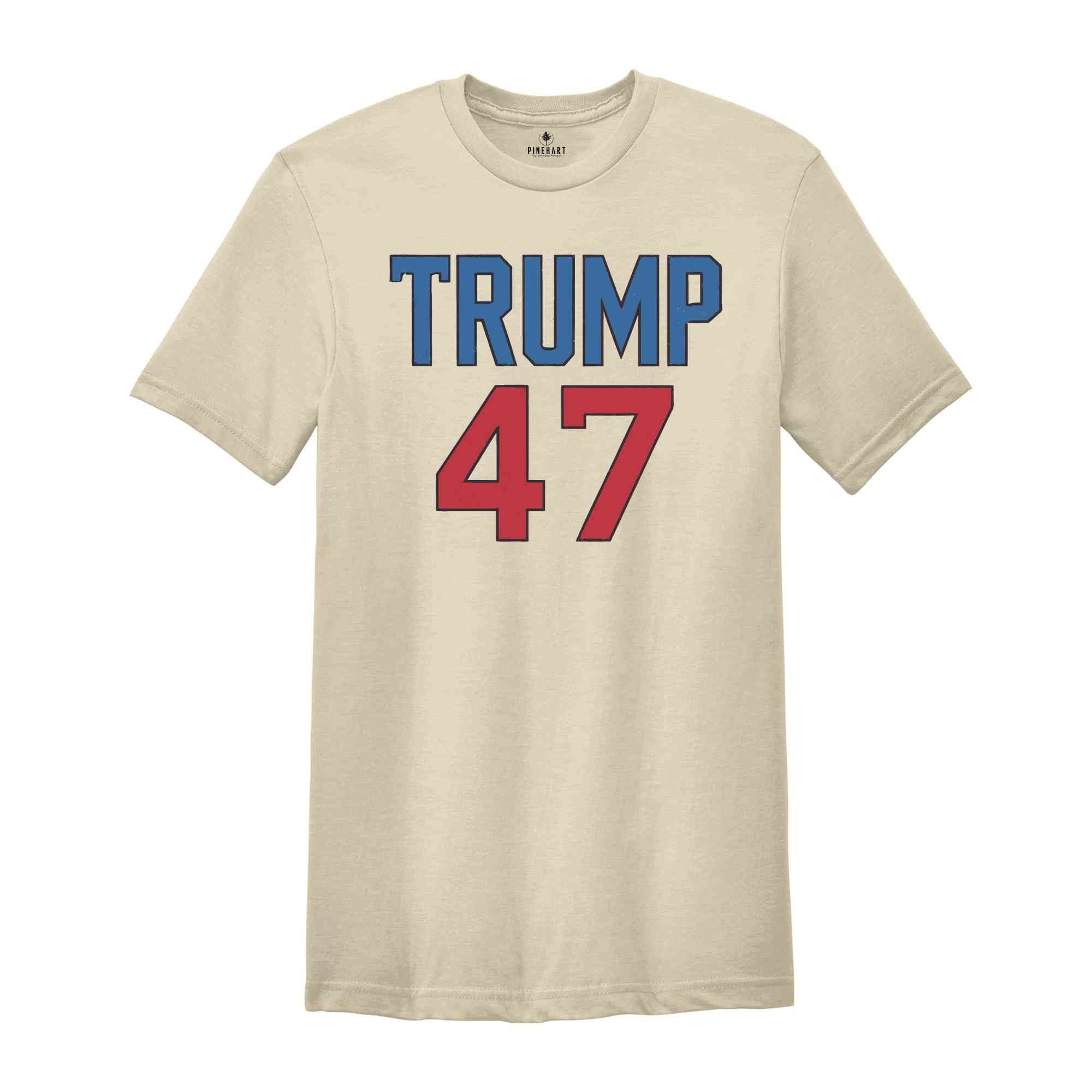 Trump 2024 Shirt Donald Trump Election Shirt Presidential Election Shirt Trump 47 47th president shirt Trump Support Shirt