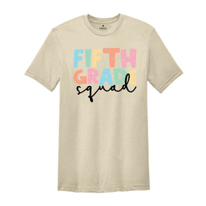 Fifth Grade Squad T-Shirt, 5th Grade Teacher Shirt, Back To School Shirt, Teacher Appreciation Gift, School Shirt