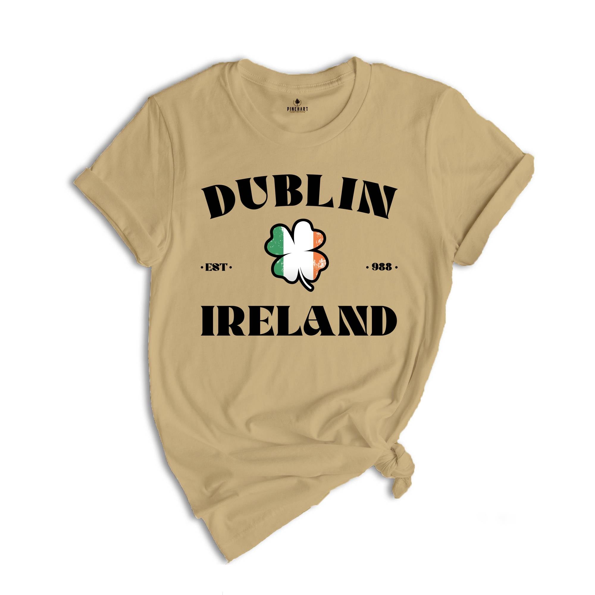 Dublin Ireland Shirt, St Patricks Day T-shirt, Saint Patricks Day Tee, Womens Saint Patricks Day Gift, Irish Gifts