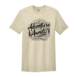 Adventure Awaits Shirt, Adventure Shirt, Camping Shirts, Mountain TShirt, Hiker Shirts, Nature Lover Shirt, Camping Gift