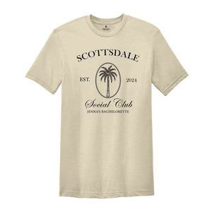 Scottsdale Social Club Shirt, Custom Bachelorette Shirt, Custom Party Shirts, Social Club Shirt, Cocktail Club Shirts, Custom Name Shirt