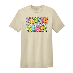 Fourth Grade Shirt, 4th Grade Shirt, 4th Grade Teacher Shirt, 4th Grade T-Shirt, Fourth Grade Tee, Back to School Shirt, School Shirt