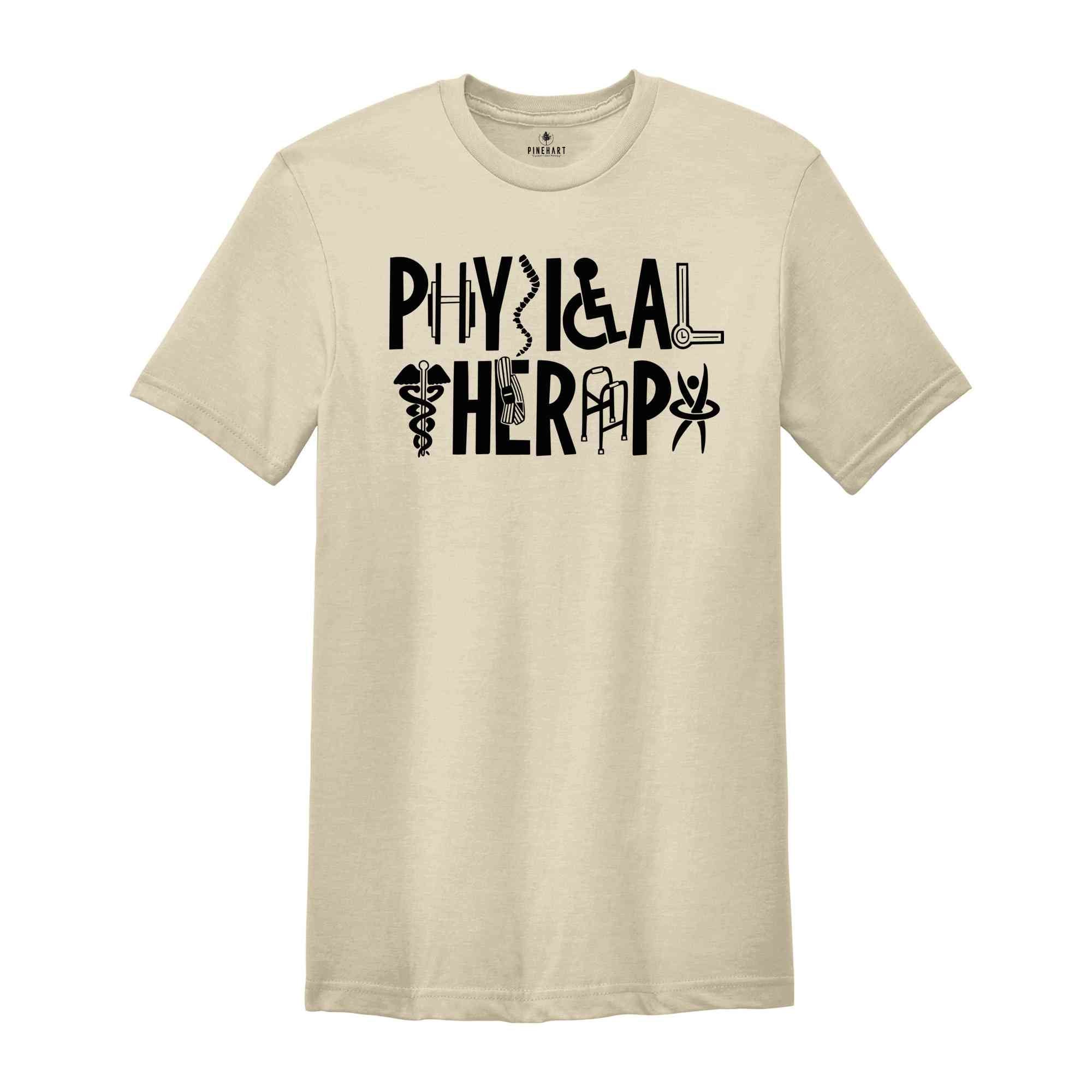 Physical Therapist T-Shirt, Pt Shirt, Physical Therapy, Therapist Shirt, Therapy Assistant Shirt, Gift for Therapist