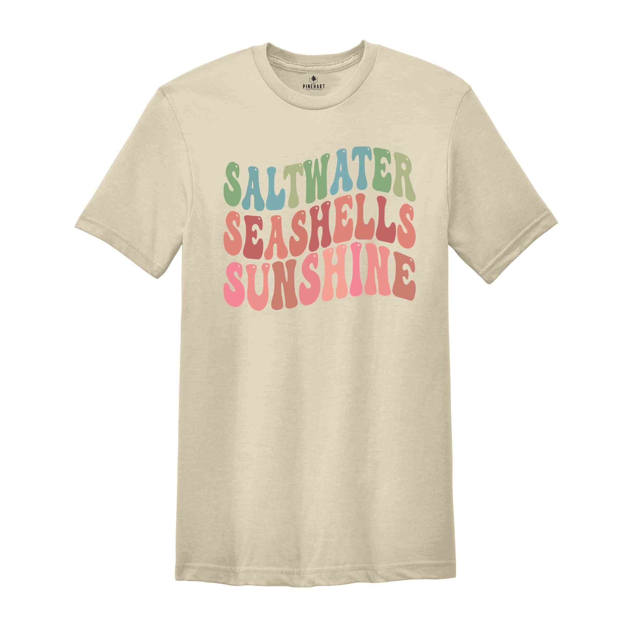 Saltwater Seashells Sunshine Shirt, Summer Shirt, Vacation Shirt, Beach Shirt, Summer Shirt, Vacation Mode Shirt, Sunshine Shir