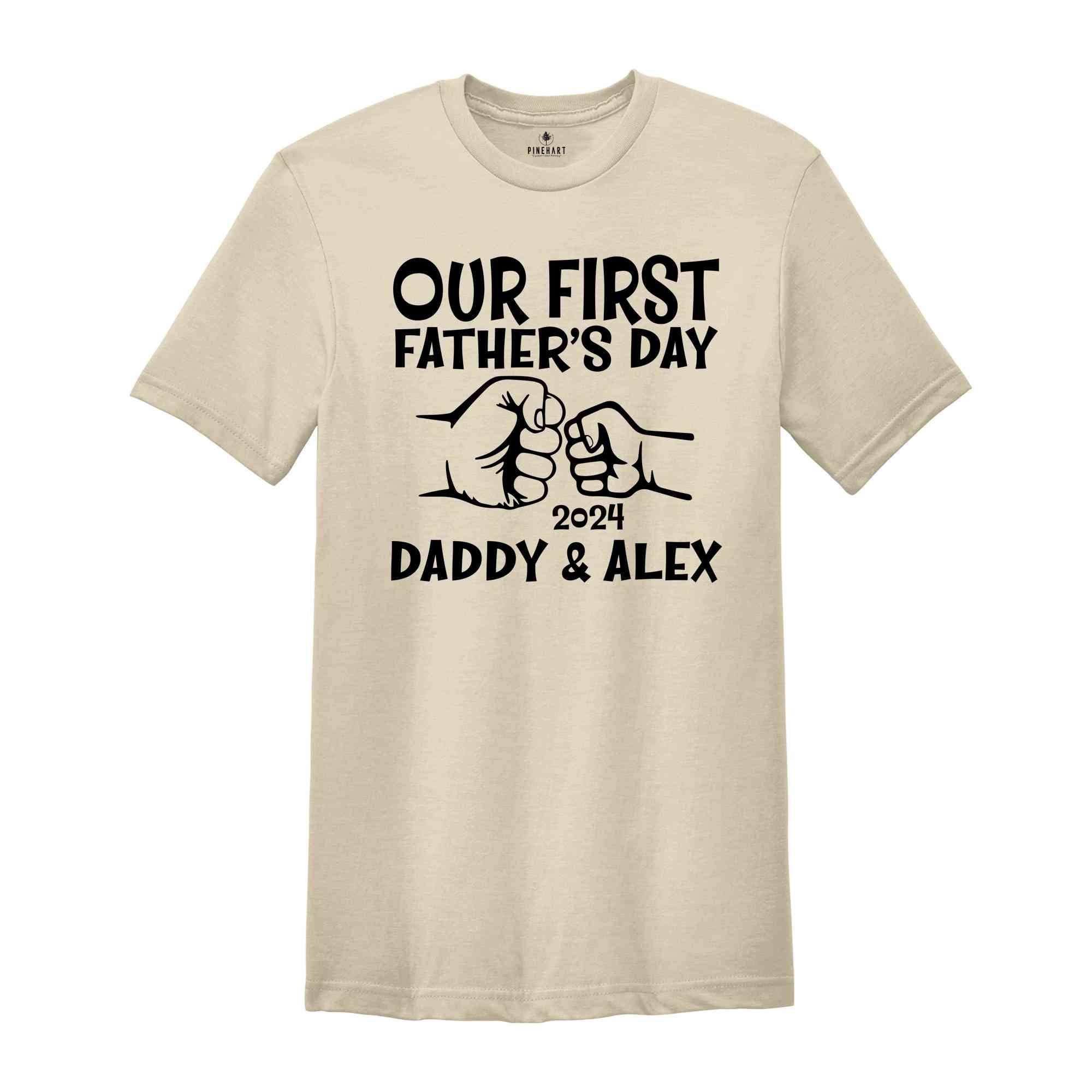 Personalized Dad And Baby Shirt, Our First Father's Day, Father's Day Shirt, Custom Father's Day Matching Shirt, Father's Day Gift