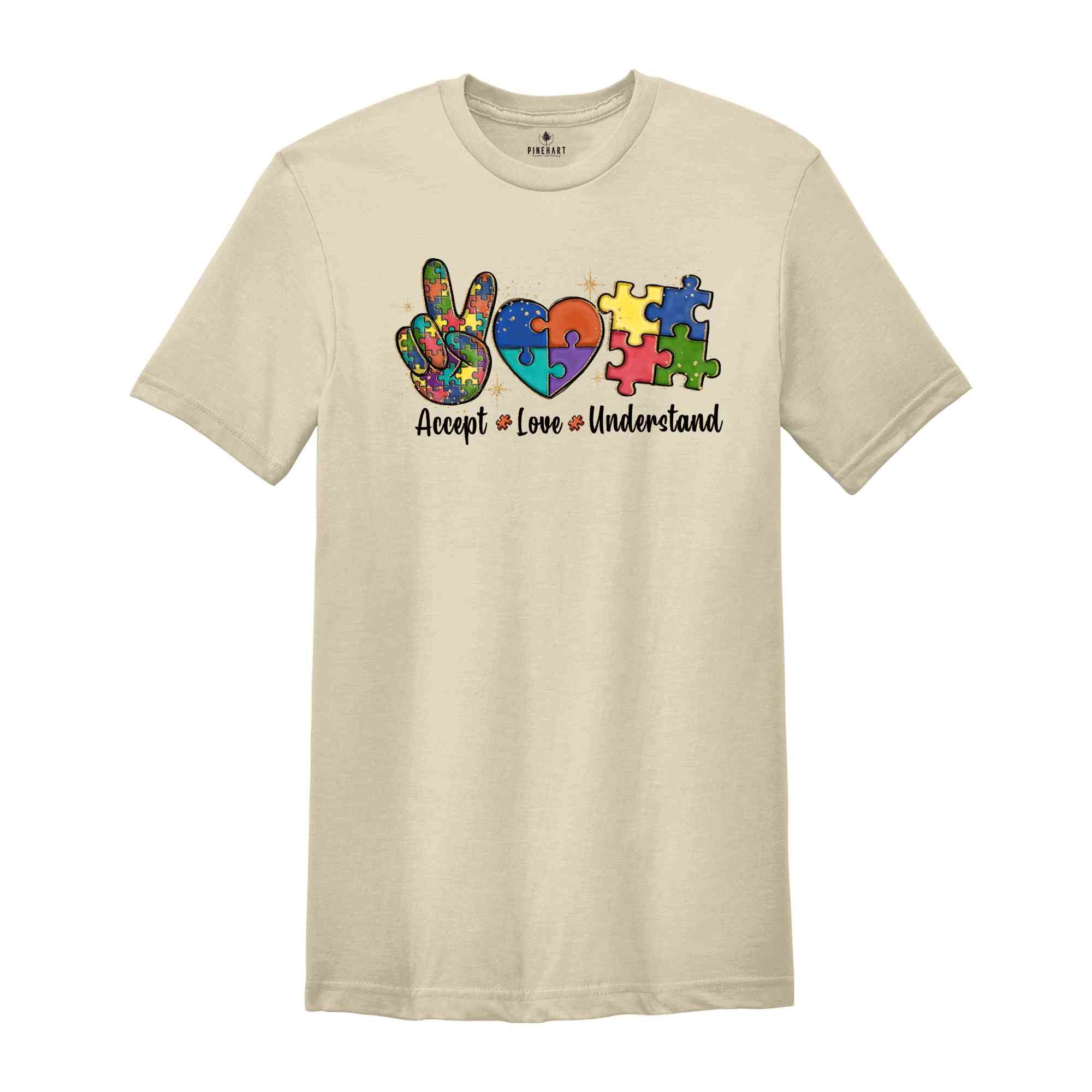 Accept Love Understand Shirt, Neurodivergent Shirt, Special Ed Gift, Autism Support Shirt, Gift For Autism, Autism Month Tee, Teach Accept