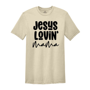 Jesus Loving Mama Shirt, Christian Shirt, Religious Mom Shirt, Retro Praying Mom Shirt, Cute Shirt, Bible Shirt, Mom Shirt