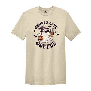 Ghouls Love Coffee Shirt, Halloween Ghost Shirt, Halloween Coffee Shirt, Coffee Lover Gift, Pumkin Spice Shirt, Spooky Season Shirt