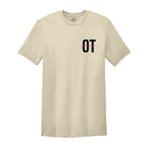 OT Custom Name Shirt, Occupational Therapy Shirt, Personalized Occupational Therapy Shirt, Custom Shirt