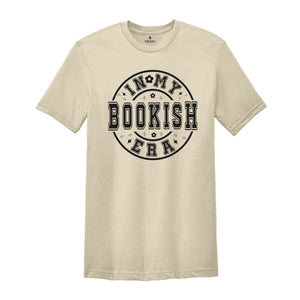 In My Bookish Era Shirt, Book Lover Gift, Librarian T-Shirt, Cute Bookish Reader Shirt, Bookworm Shirt, Reading Shirt, Bookish Shirt