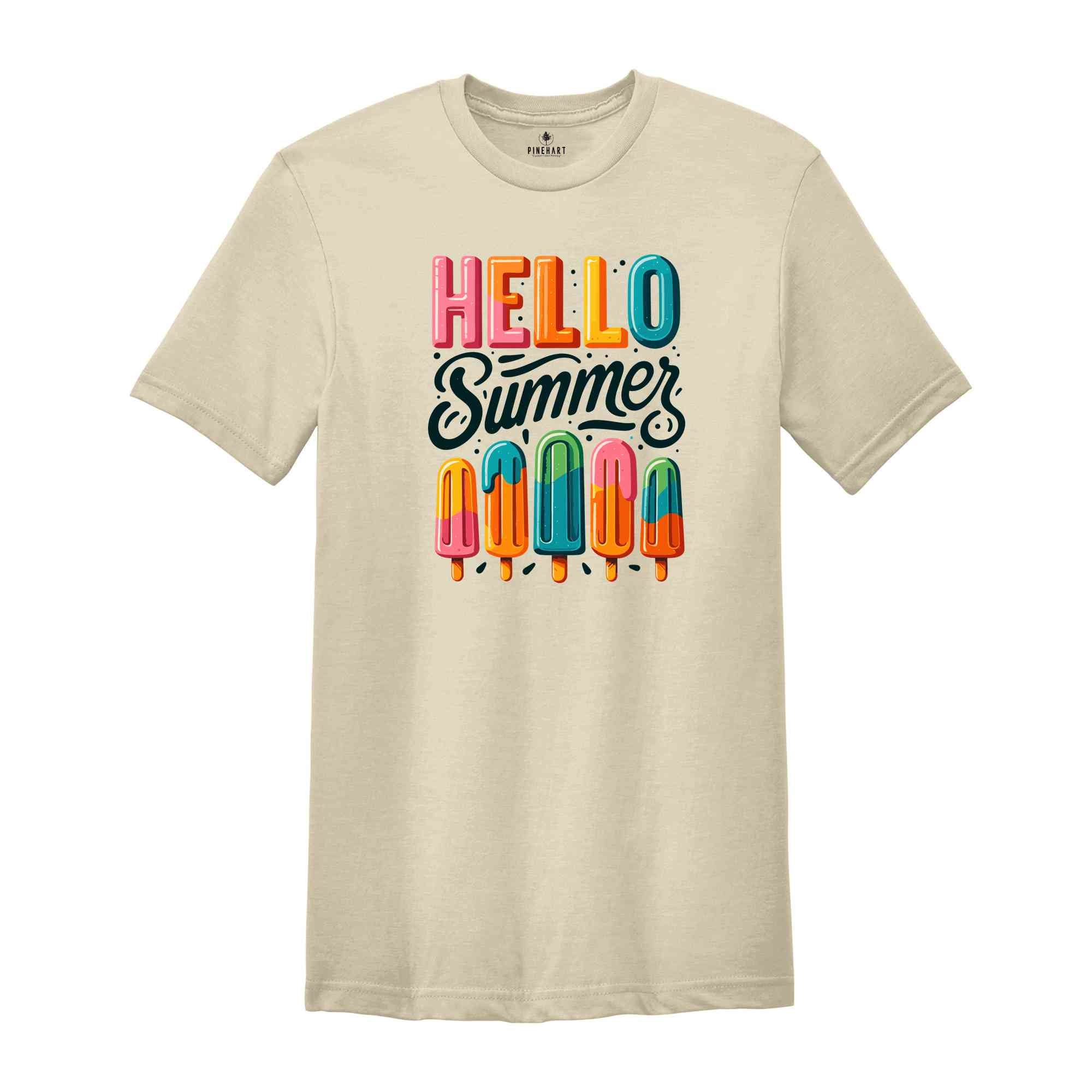 Hello Summer Shirt, Popsicle Written Summer Welcome Shirt, Colorful Holiday Shirt, Family Vacation Apparel, Gift for Traveler