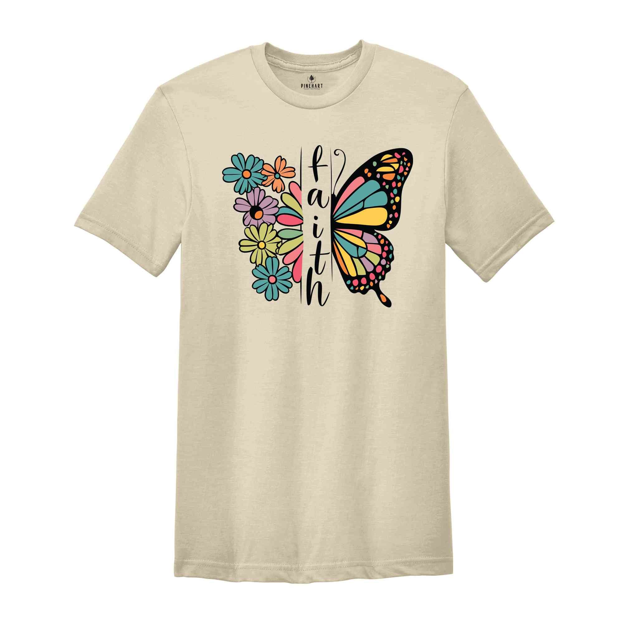 Floral Faith Christian T-Shirt, Flower Butterfly Faith Shirt, Religious Shirt, Faith Christian Apparel