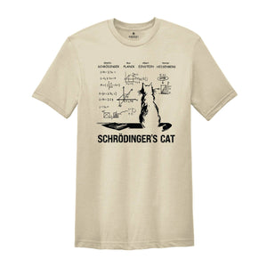 Schrödinger's Cat Shirt, Physics Teacher Shirt, Science Nerd Shirt, Quantum Physics Shirt, Geek Shirt, Funny Science Shirt, Scientist Shirt