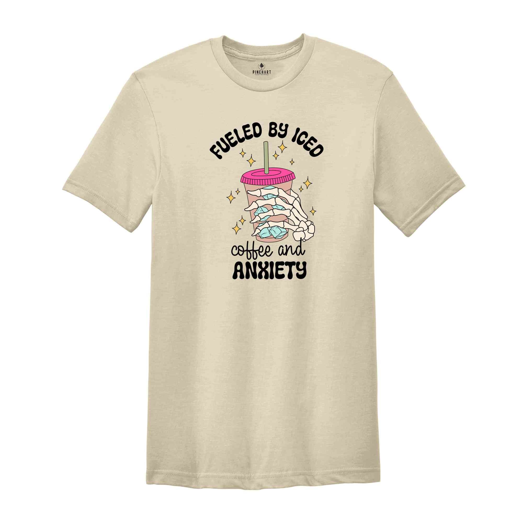 Fueled By Iced Coffee And Anxiety Shirt, Mental Health Shirt, Social Anxiety Shirt, Retro Anxiety Shirt, Inspirational Shirt