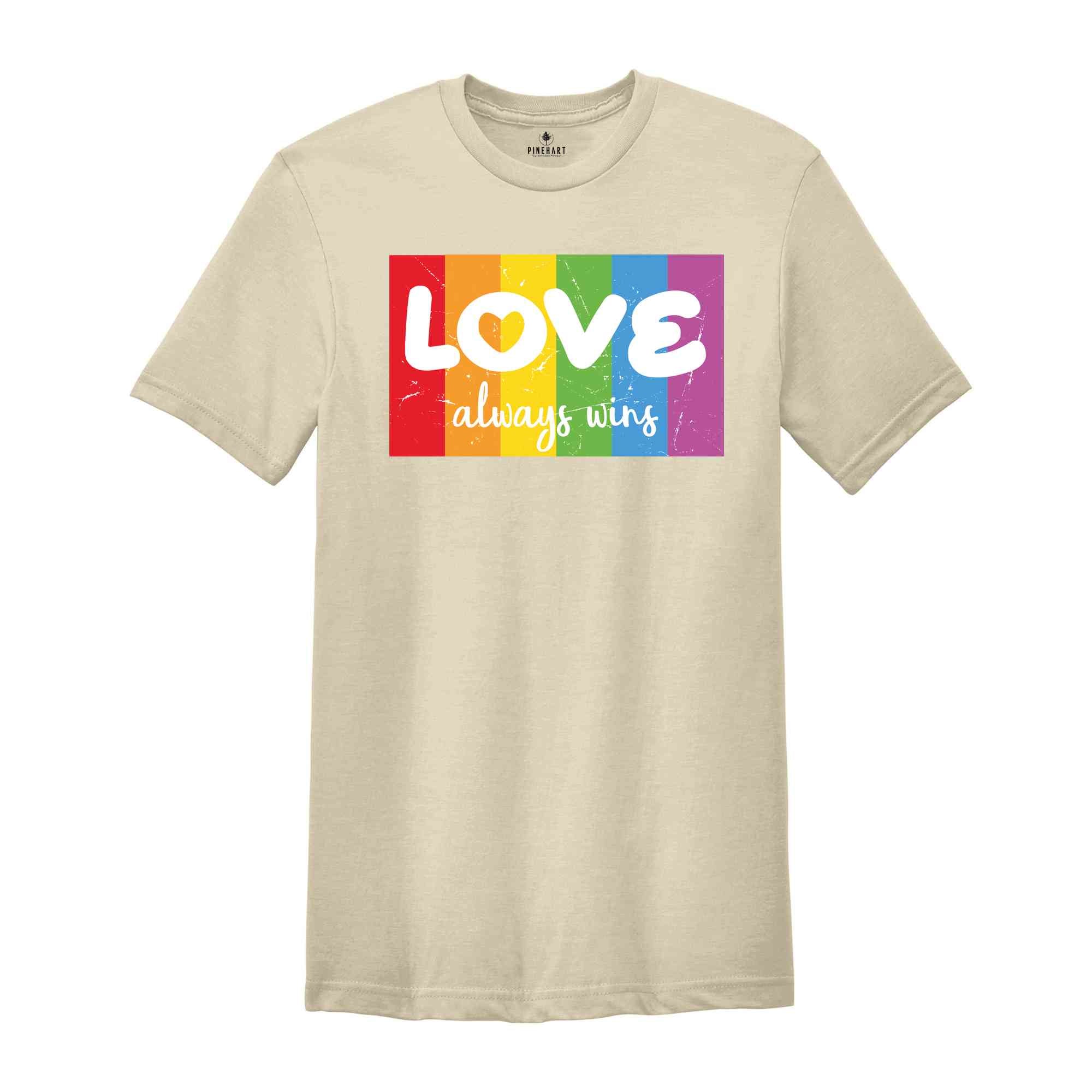 Love Always Wins Shirt, LGBTQ+ Shirt, Pride Month Shirt, Equality Shirt, Pride 2024 Shirt, Lgbt Flag Tshirt, Equal Rights Shirt