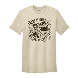 There It Goes My Last Flying F*ck Halloween Shirt, My Last Flying F*ck Bat Shirt, Skull Halloween Shirt, Halloween Skeleton Shirt, Bats Tee