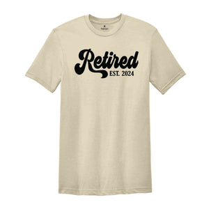 Retired 2024 Shirt, Retirement Party Shirt, Funny Retired T-Shirt, Retired Party T-Shirt, Vintage Retirement Shirt, Funny Retired