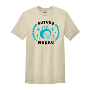 Future Nurse Shirt, Nursing Student Gift, Nurse In Training, Nursing School Graduate, Future Nurse Gifts, Nursing School Shirt, Nurse Life