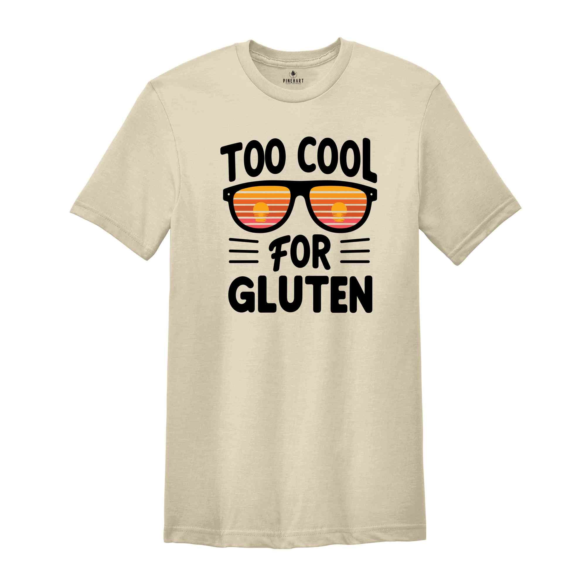 Cool For Gluten Shirt, Celiac Disease Awareness Shirt, Celiac Warrior Gifts, Support T-Shirt, Awareness Month Tshirt