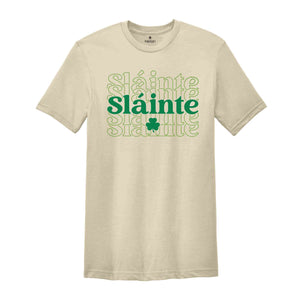 Slainte Shirt, St Paddys Day Shirt, Slainte Sweatshirt, Shamrock Shirt, St Patricks Day Gift, Shenanigans Shirt