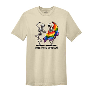 Dare To Be Different Shirt, Skeleton Shirt, Human Rights Shirt, Love Is Love Shirt, LGBTQ Pride Shirt, Pride Ally Shirt, Trans Pride Shirt