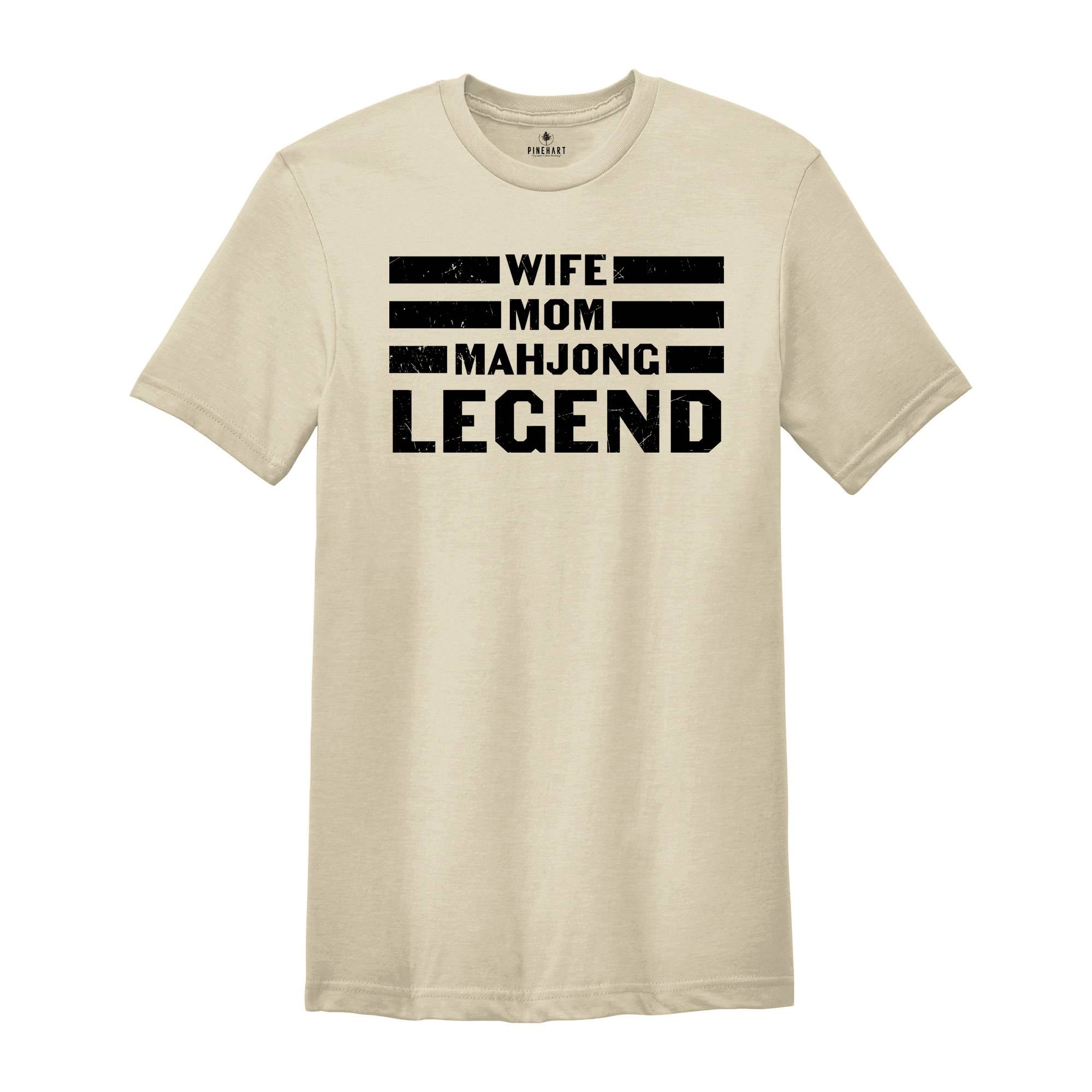 Wife Mom Mahjong Legend Shirt, Cool Mom Shirt, Mahjong Addict Mom Shirt, Gift for Mom, Mom Life Shirt