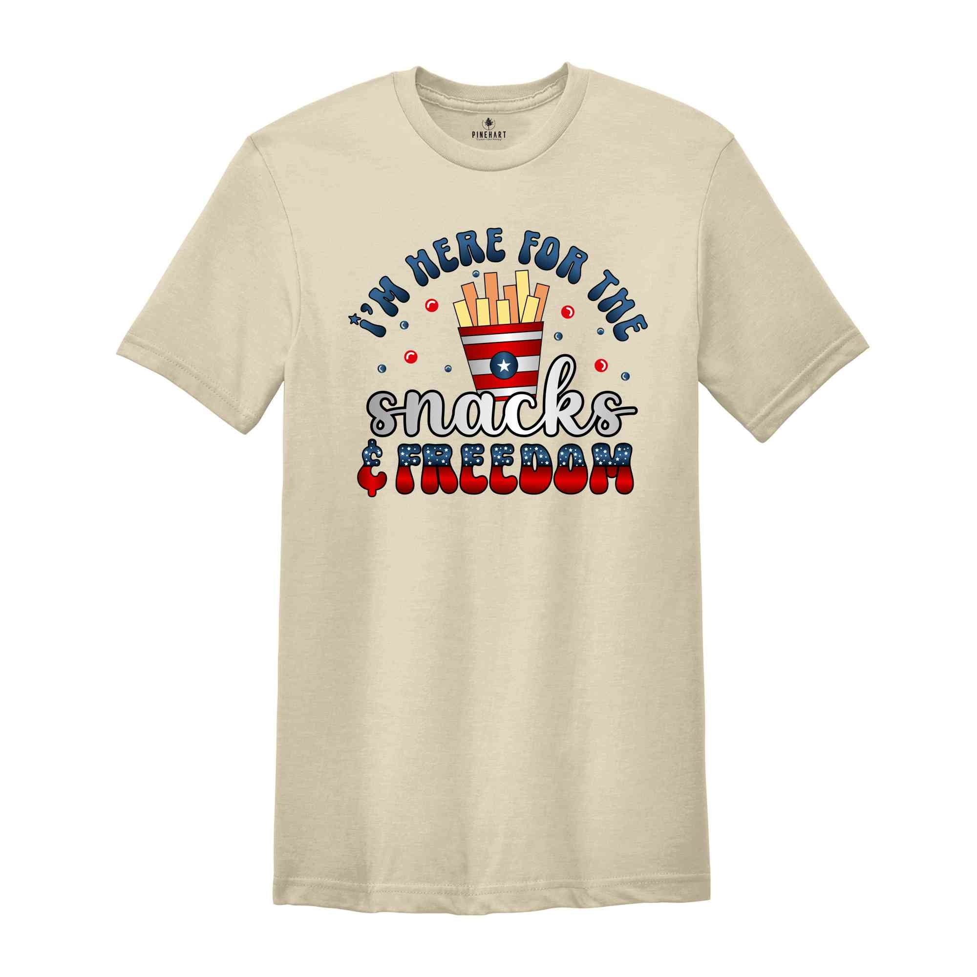 Here for Snacks, Freedom, and Fun, Patriotic Shirt