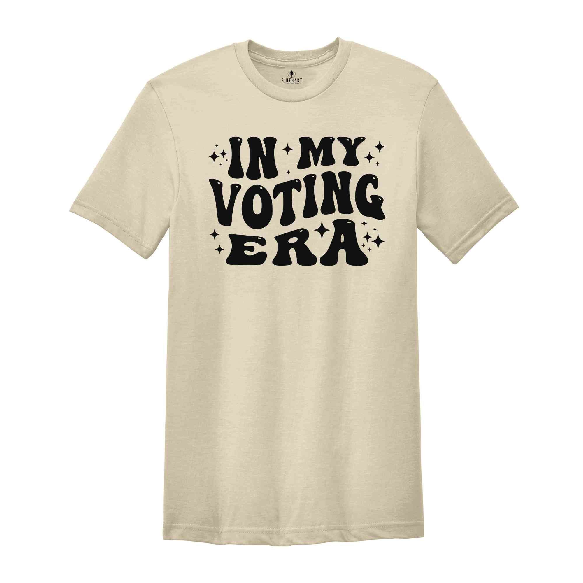 In My Voting Era Shirt, Voting Shirt, Voter Shirt, Funny Voting Shirt, Election 2024 Shirt, Election Shirt