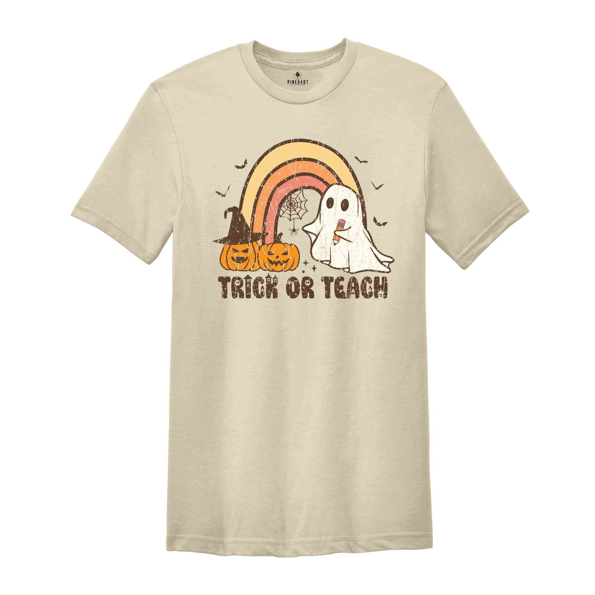 Trick Or Teach Shirt, Halloween Ghost Shirt, Teacher Halloween Shirt, Teacher Appreciation, Pumpkin Shirt, Boo Shirt, Spooky Season Shirt