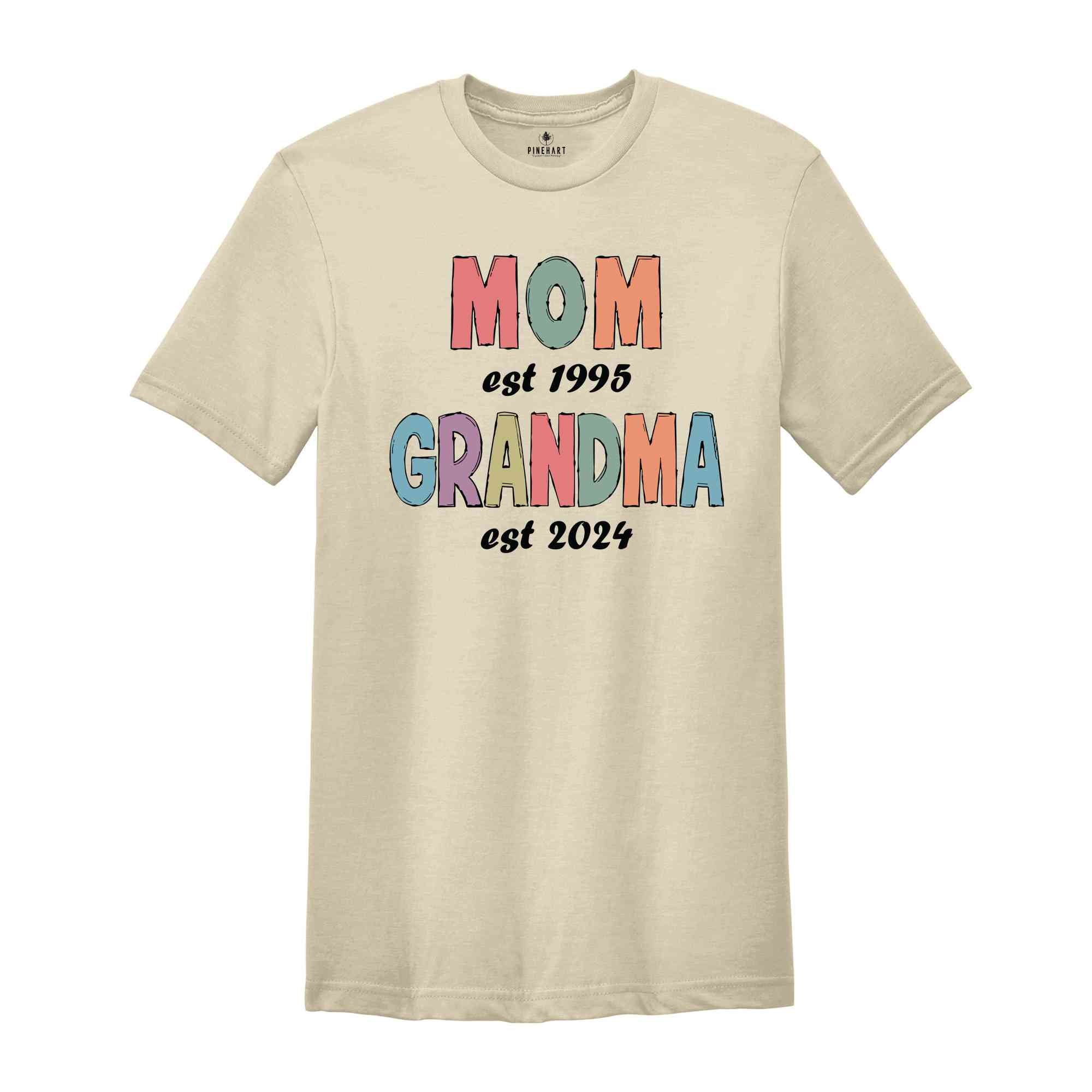 Custom Mom Est Grandma Est T-Shirt, Est Grandma T-Shirt, Grandma To Be Shirt, New Grandma Shirt, Baby Announcement