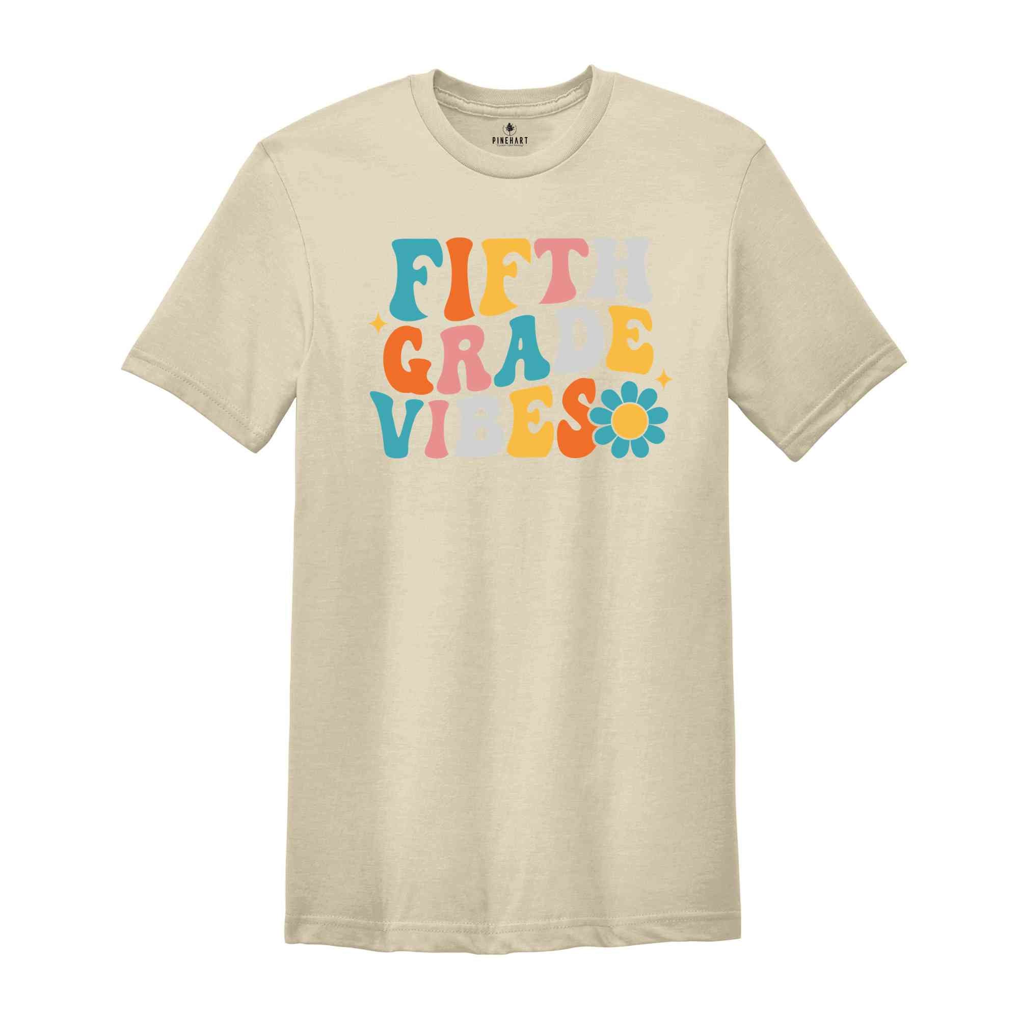 Fifth Grade Vibes Shirt, Back To School Shirt, Cute Back To School Shirt, Elementary School, Teacher Student Back To School Gift