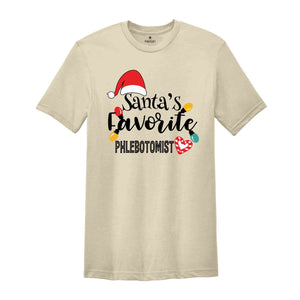 Santa's Favorite Phlebotomist T-Shirt, Phlebotomy Nurse Christmas Shirt, Ugly Christmas Phlebotomy Technologist Tee, Phlebotomist Nurse