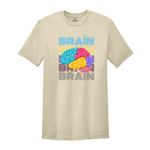 Brain Shirt, Funny Brain Shirt, Sarcastic Shirt, Brain Anatomy Shirt, Human Brain Shirt, Brain Typography Tee, Mental Health Matters Shirt