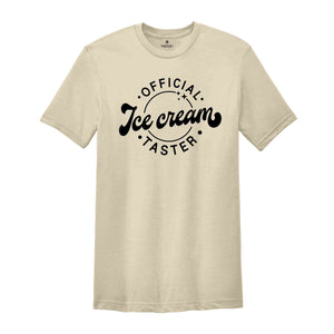 Official Ice Cream Taster Shirt, Summer Shirt, Ice Cream Lover Shirt, Ice Cream Beach, Ice Cream Gift, Summer Gift, Summer Lover Shirt