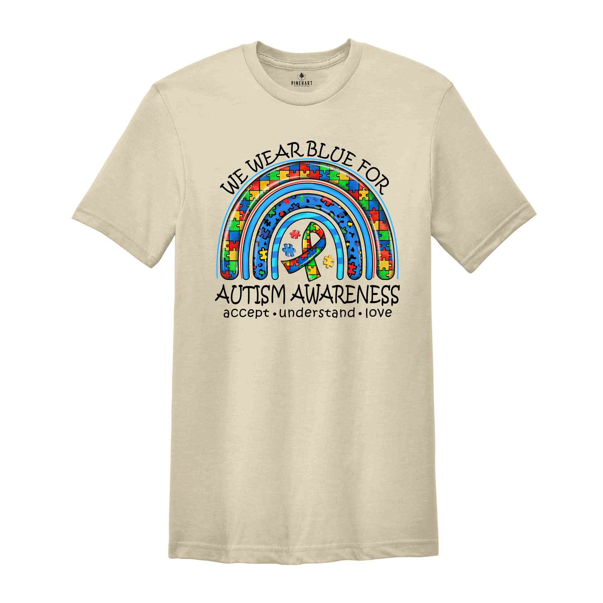 We Wear Blue For Autism Awareness Shirt, Autism Acceptence Shirt, Autism Awareness Shirt, ADHD Shirt, Rainbow Shirt, Puzzle Piece Shirt