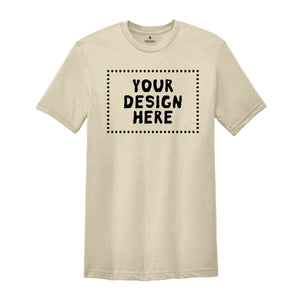 Your Design Here Tshirt, Personalized Shirt, Custom Desing Shirt, Personalized Tees, Your Design Here Shirt, Custom Tshirt