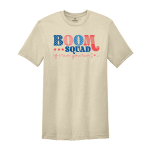 Boom Squad Shirt, 4th Of July Shirt, USA Shirt, Red White And Blue, Fourth Of July, Patriotic Shirt, Independence Day Shirt