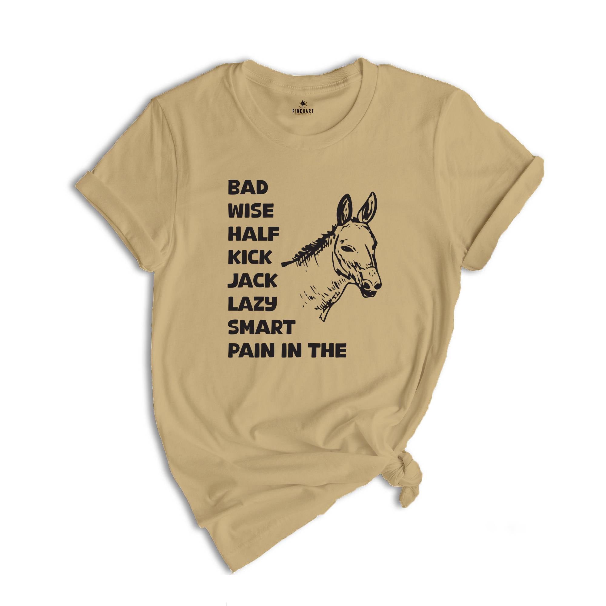 Funny Donkey Shirt, Smart Wise Bad Donkey Humor, Donkey Owner Tee, Shirt For Dad, Farm Girl Shirt, Farm Animal Shirt, Sarcastic Donkey Shirt