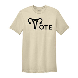 Vote Shirt, Reproductive Rights Shirt, Feminist Shirt, Political Shirt, Activism Shirt, Election Shirt, LGBTQ Vote Shirt, Pride Shirt