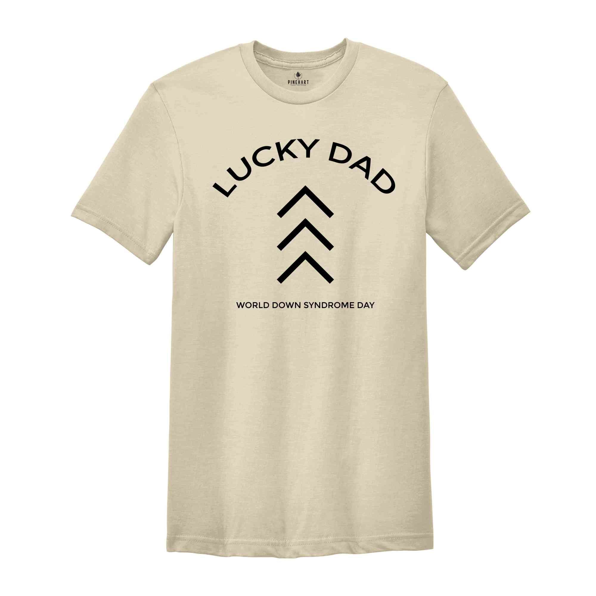 Custom Lucky Dad Down Syndrome Shirt, Custom Lucky Mom Tee, Down Syndrome Tee, Lucky Few Shirt, The Lucky Few Parent Shirt, Down Syndrome