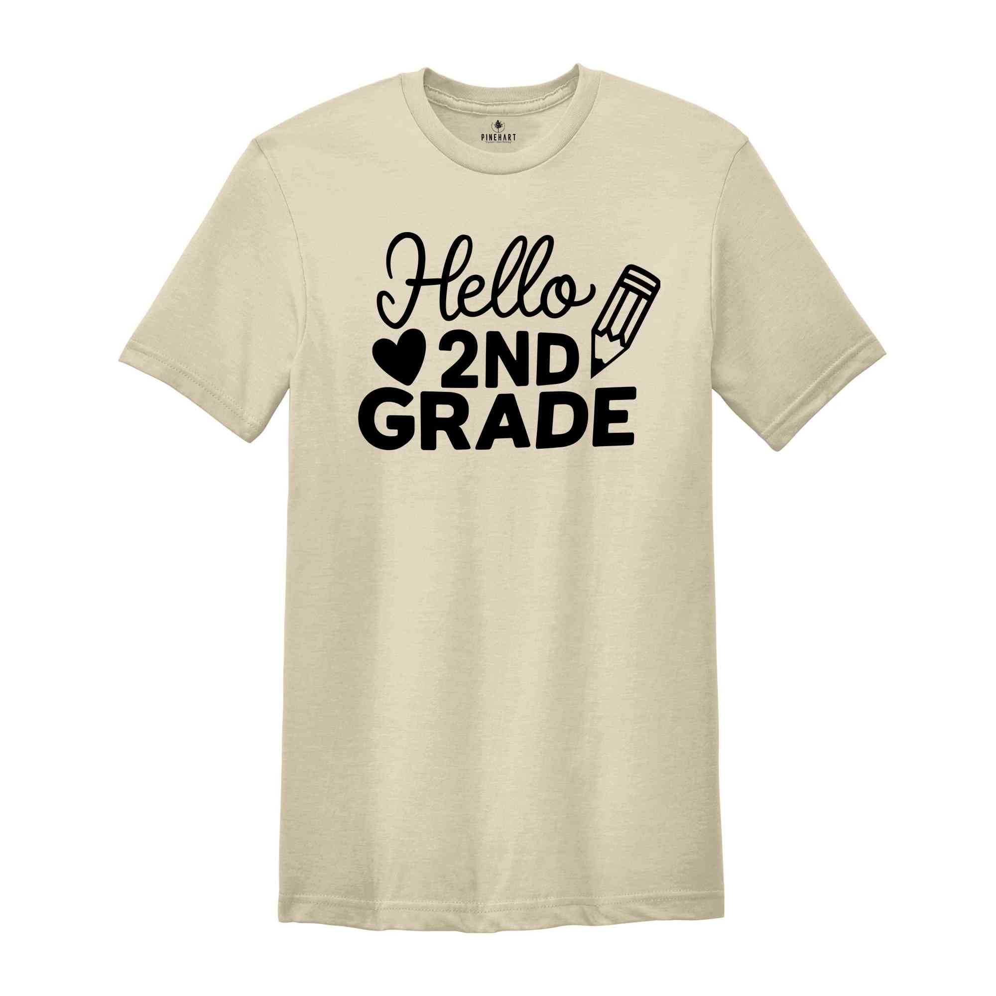 Hello Second Grade Shirt, Back to School Shirt, Teacher Shirt, Team Teacher Shirt, Second Grade Teacher Shirt, First Day Of School Shirt