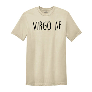 Virgo AF Shirt, Virgo Birth Sign, Zodiac Sign, Zodiac Sign Birthday Gift, Virgo Shirts for Women, Zodiac Shirts, Zodiac T-Shirts