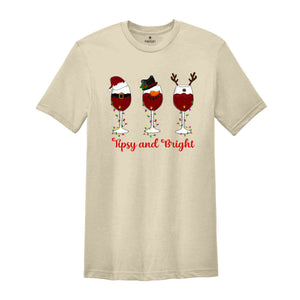 Tipsy And Bright Shirt, Christmas Wine Shirt, Christmas Gift, Wine Lover Shirt, Santa Shirt, Snowman Shirt, Cute Christmas Shirt