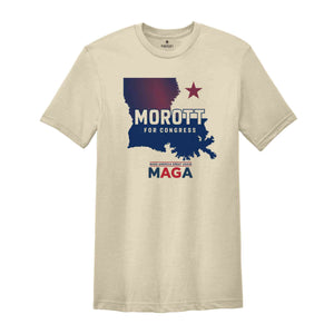 Morott for Congress Shirt, Louisiana Election Tee, Political Campaign Merchandise, Election Day Apparel, Vote Morott Campaign T-Shirt