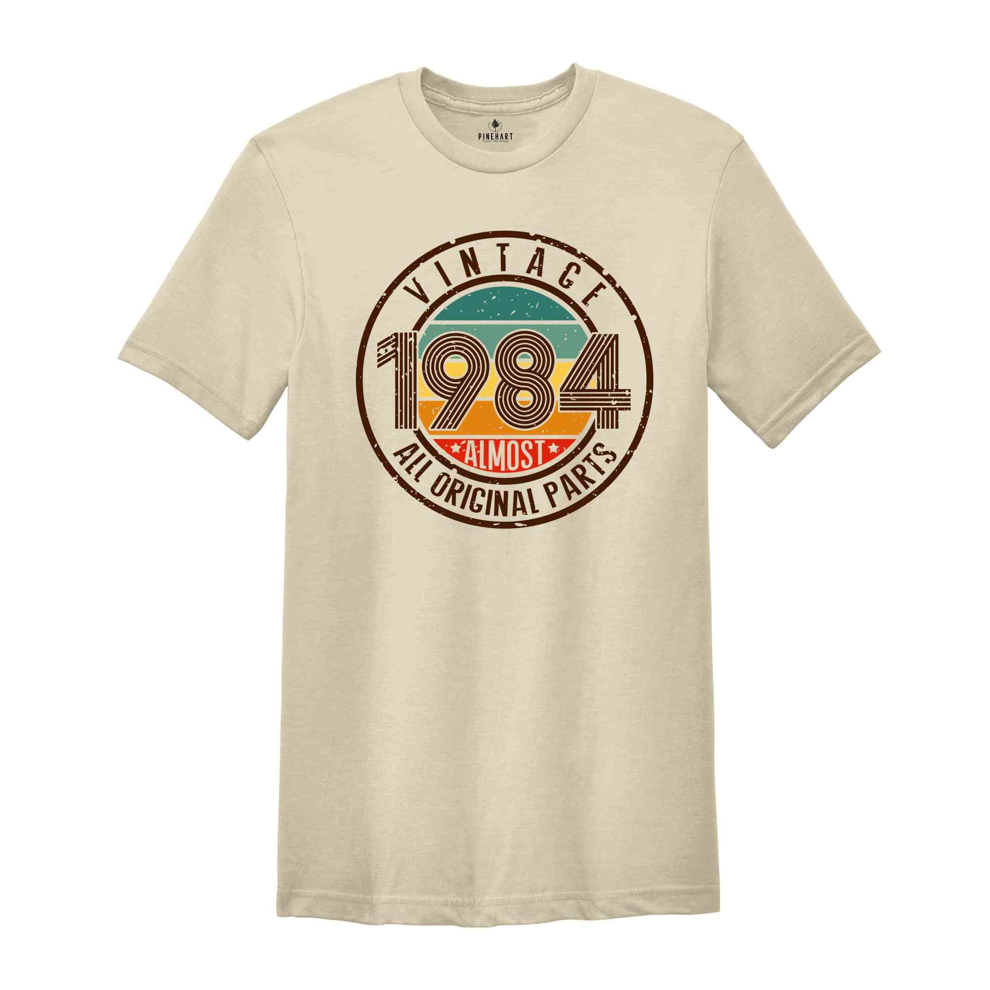 Vintage 1984 All Original Parts Shirt, 40th Birthday Shirt, 1974 Birthday Shirt, Retro 40th Birthday TShirt, 40 Years Birthday Shirt