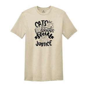 Cats Books Social Justice Shirt, Book Lover Shirt, Gift for Librarian, Cat Lover Shirt, Book Nerd Shirt, Social Justice Shirt