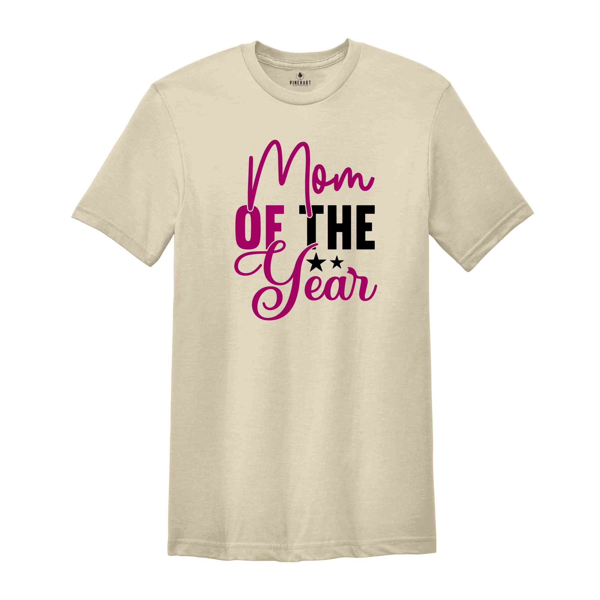 Mom of the Year, Mother's Day Gift, Mother of the Year Shirt, Cool Mom Gifts, Cute Mom Shirt, Minimalist Shirt, Wife Gift, Mothers Day